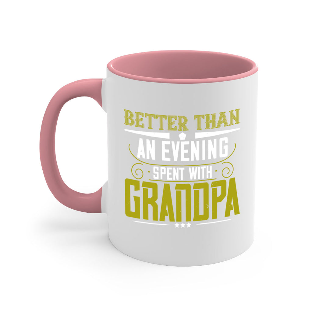 Nothing better than an evening 79#- grandpa-Mug / Coffee Cup
