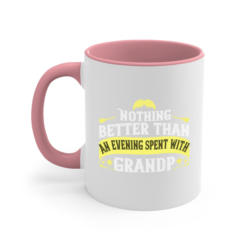 Nothing better than an evening spent with grandpa 80#- grandpa-Mug / Coffee Cup