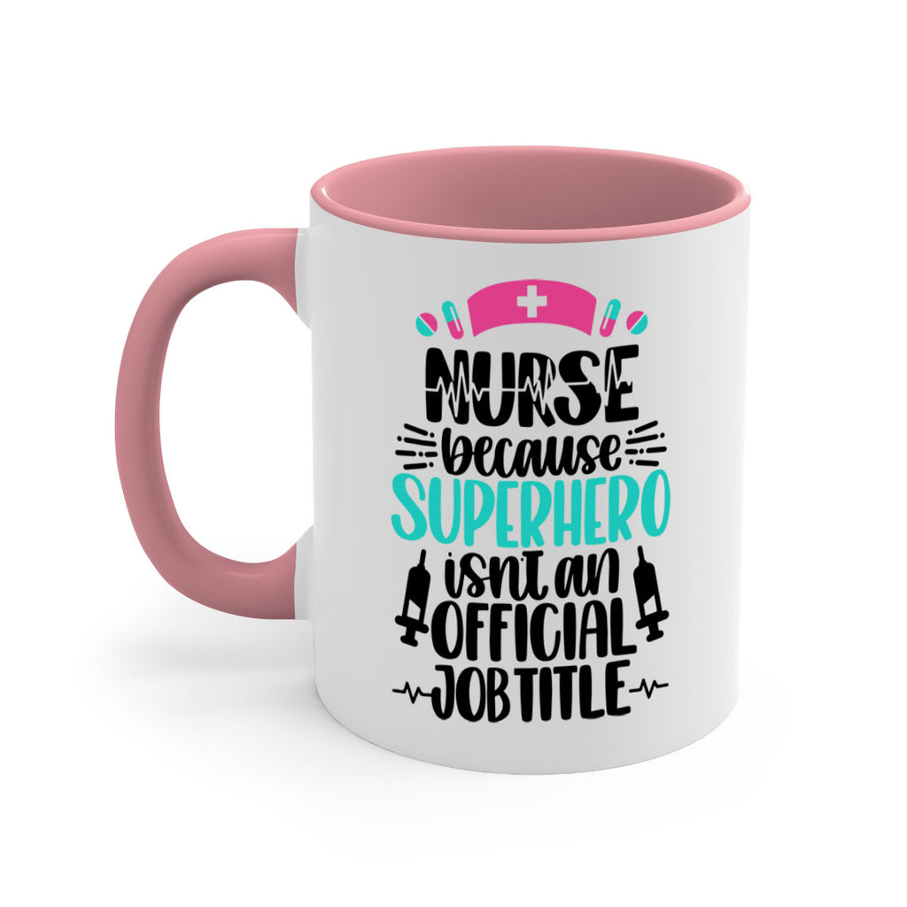 Nurse Because Superhero Style Style 118#- nurse-Mug / Coffee Cup