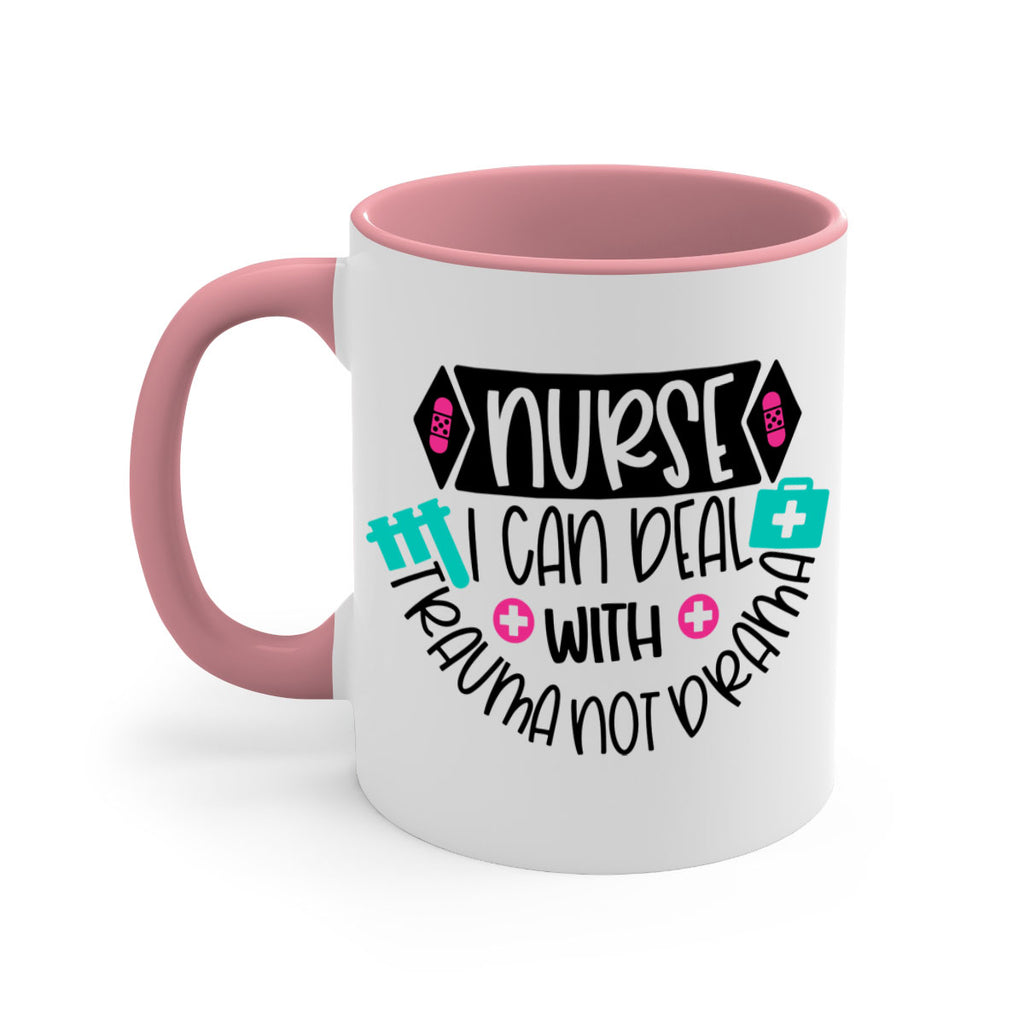 Nurse I Can Deal With Trauma Not Drama Style Style 115#- nurse-Mug / Coffee Cup