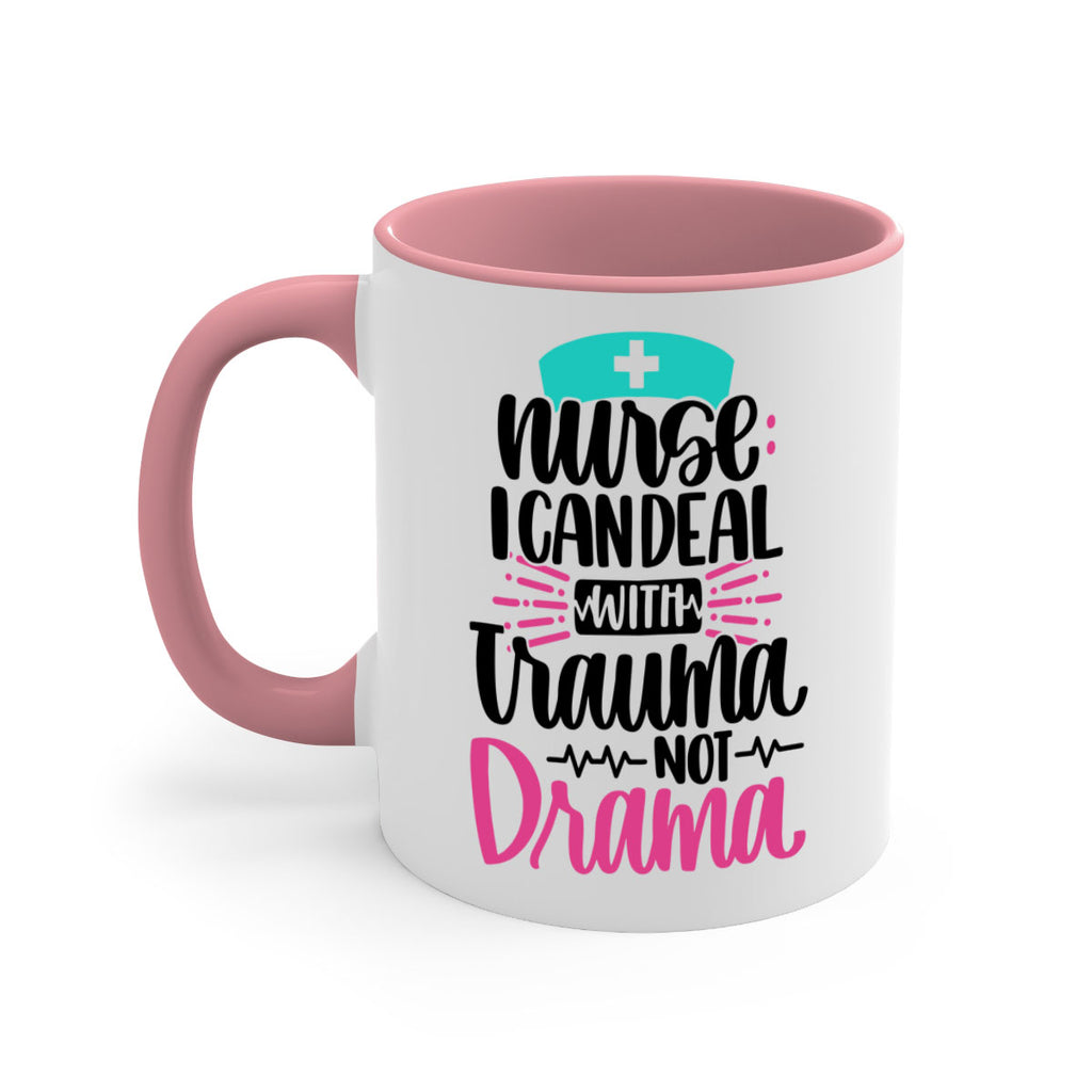 Nurse I Can Deal With Trauma Style Style 114#- nurse-Mug / Coffee Cup