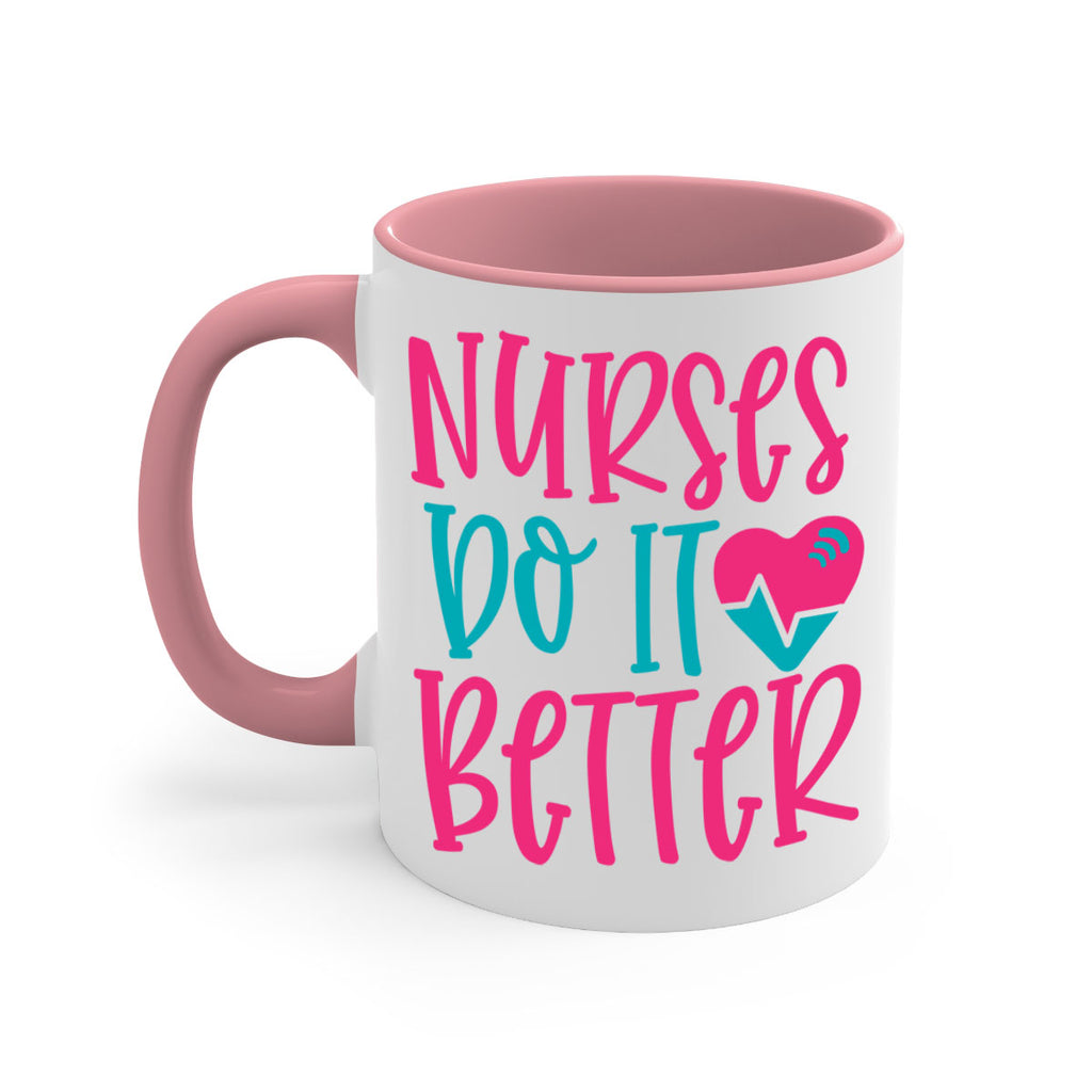 Nurses Do It Better Style Style 83#- nurse-Mug / Coffee Cup