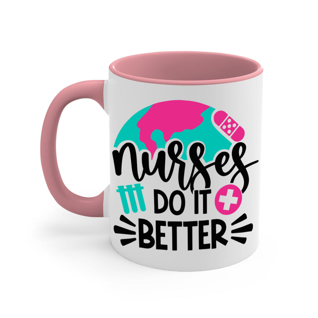 Nurses Do It Better Style Style 84#- nurse-Mug / Coffee Cup