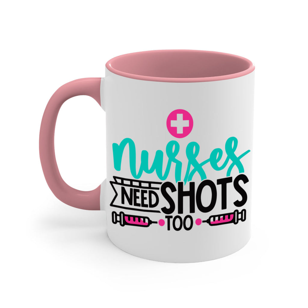 Nurses Need Shoot Too Style Style 82#- nurse-Mug / Coffee Cup
