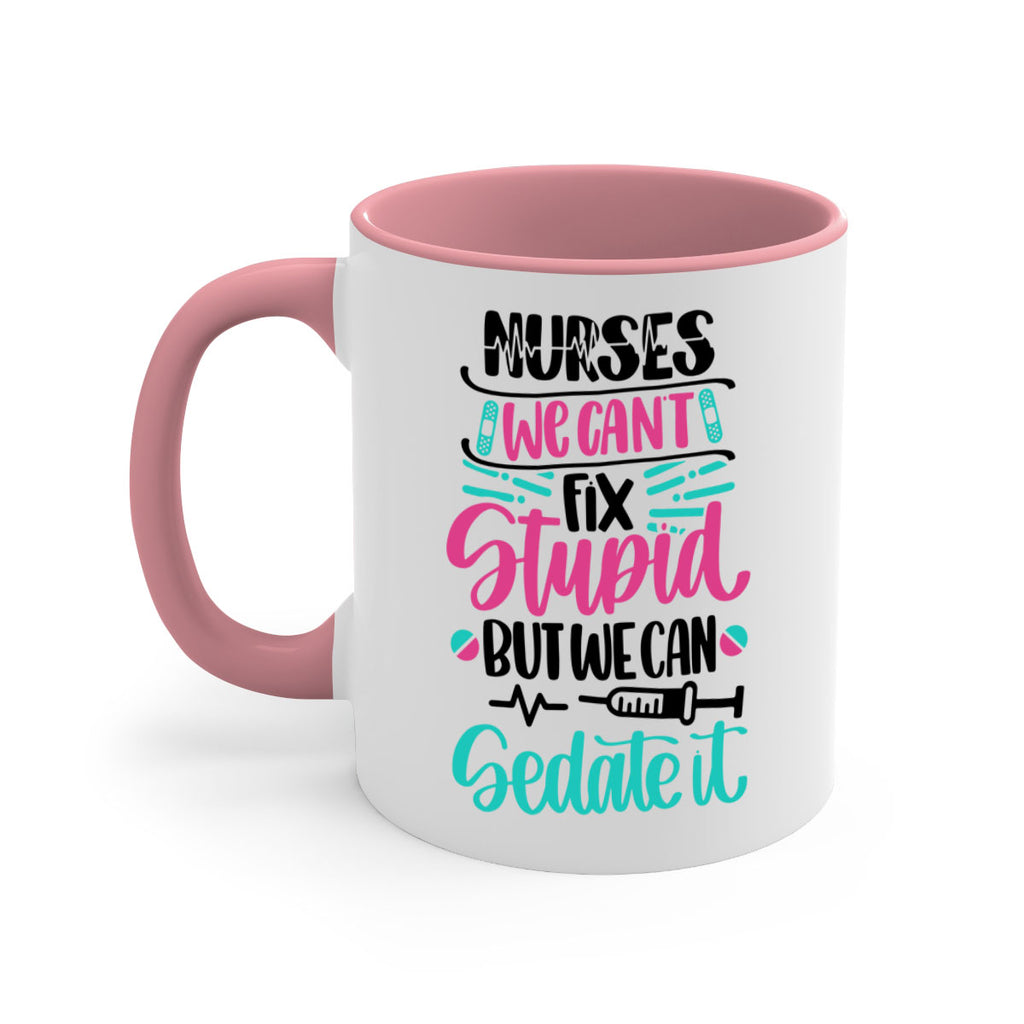 Nurses We Cant Fix Style Style 73#- nurse-Mug / Coffee Cup