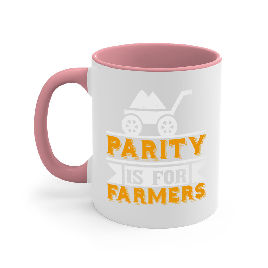 Parity is for farmers 39#- Farm and garden-Mug / Coffee Cup