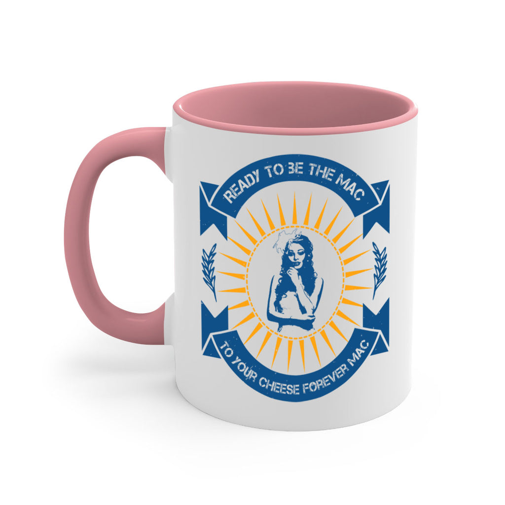 Ready to be the mac to your cheese forever 38#- bride-Mug / Coffee Cup