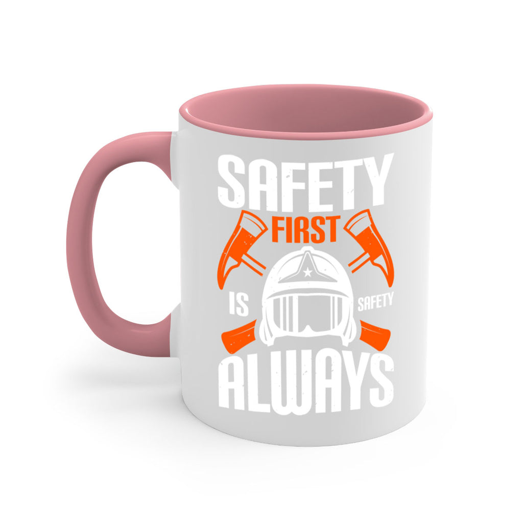Safety First” is “Safety Always Style 38#- fire fighter-Mug / Coffee Cup