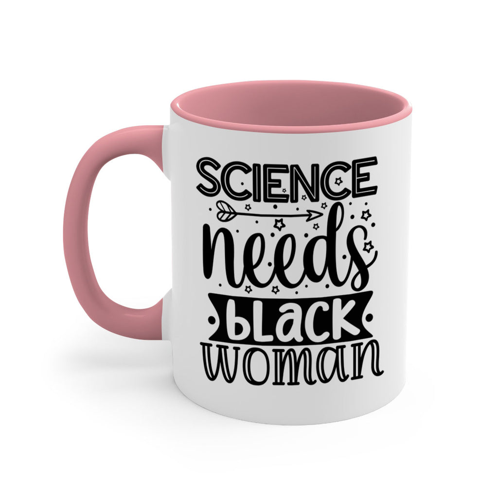 Science needs black woman Style 8#- Black women - Girls-Mug / Coffee Cup