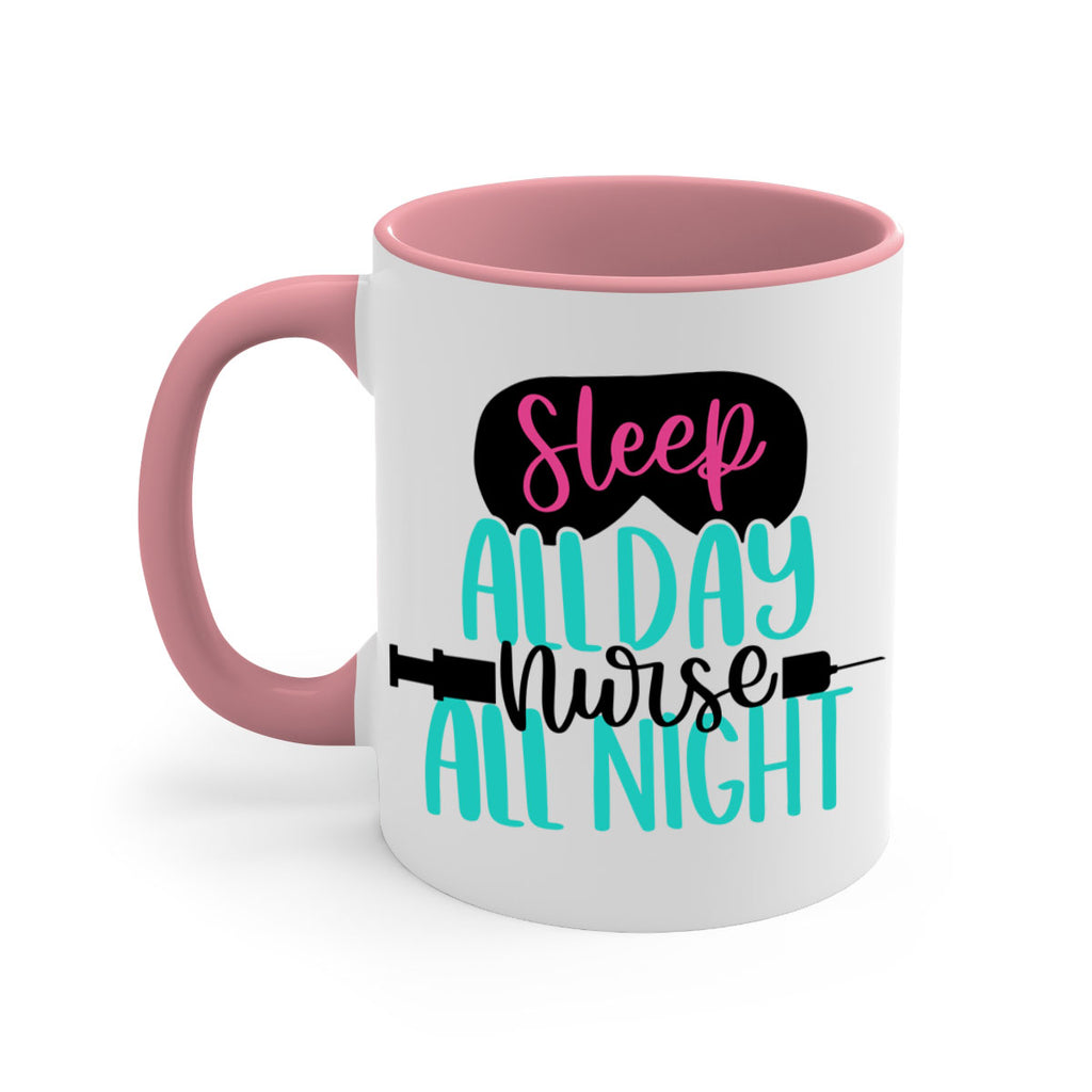 Sleep All Day Nurse All Style Style 32#- nurse-Mug / Coffee Cup