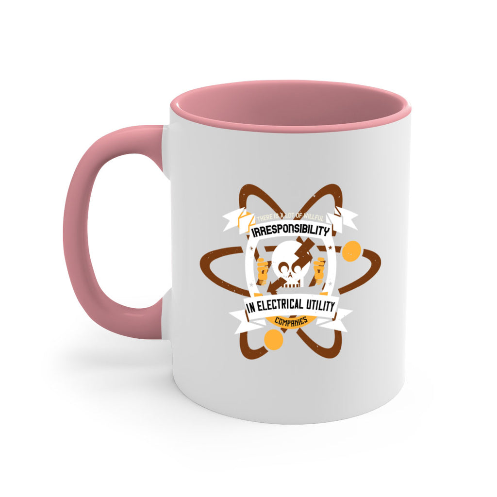 Tere is a lot of willfull irresponsibility in electrical utility Style 12#- electrician-Mug / Coffee Cup