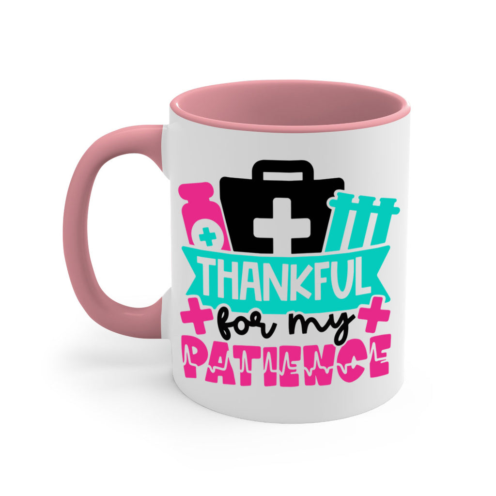 Thankful For My Patience Style Style 22#- nurse-Mug / Coffee Cup