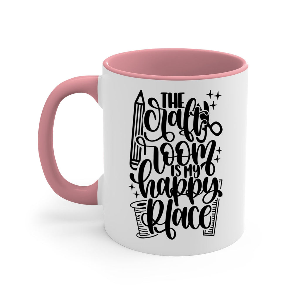 The Craft Room Is My Happy Place 4#- crafting-Mug / Coffee Cup