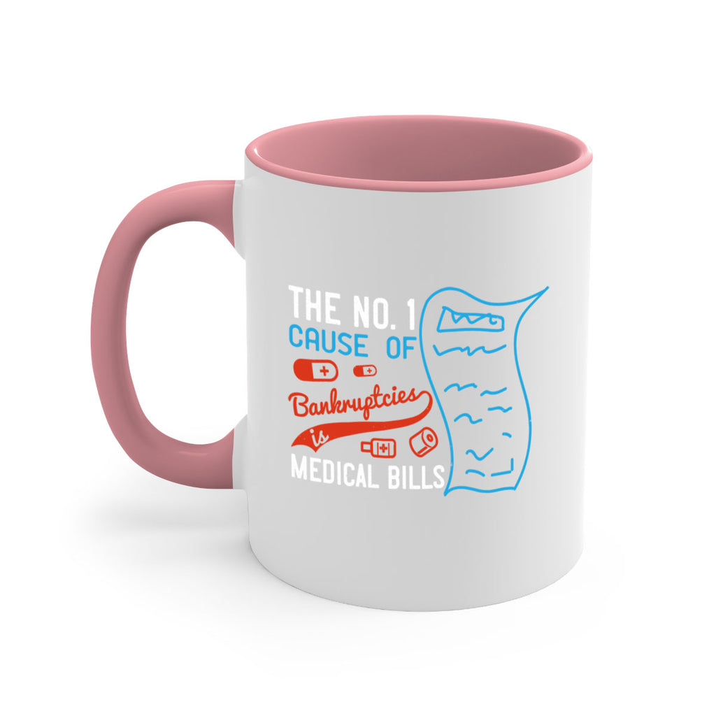 The No cause of bankruptcies is medical bills Style 21#- medical-Mug / Coffee Cup