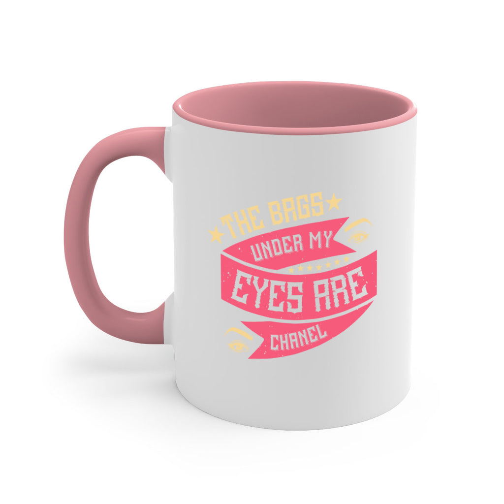 The bags under my eyes are Chanel Style 184#- makeup-Mug / Coffee Cup