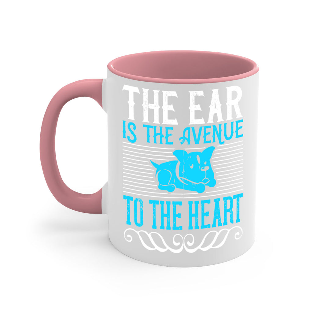 The ear is the avenue to the heart Style 20#- Dog-Mug / Coffee Cup