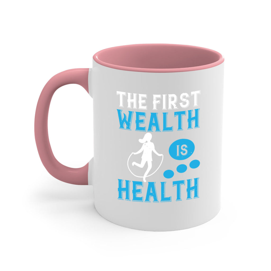 The first wealth is health Style 13#- World Health-Mug / Coffee Cup