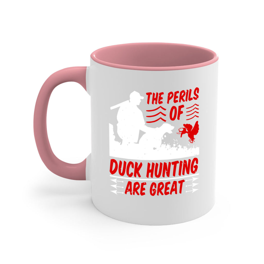 The perils of duck hunting are great Style 14#- duck-Mug / Coffee Cup