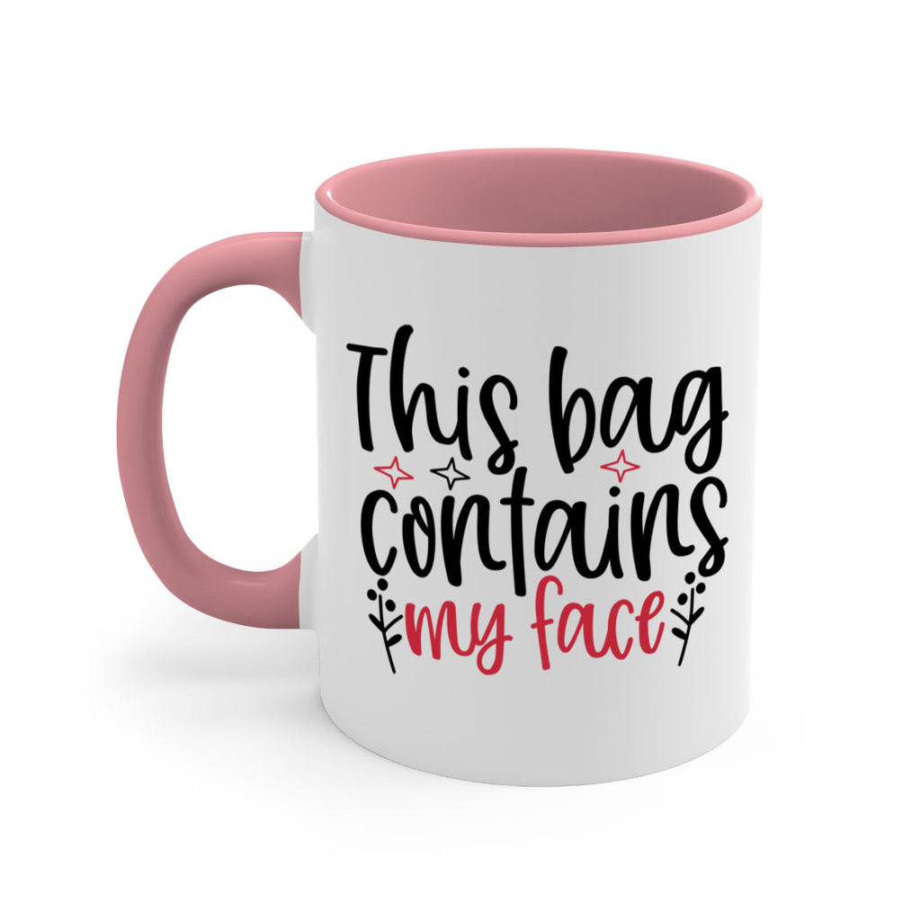 This bag contains my face Design Style 216#- makeup-Mug / Coffee Cup