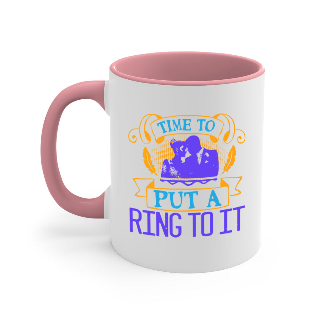 Time to really put a ring to it 14#- bride-Mug / Coffee Cup