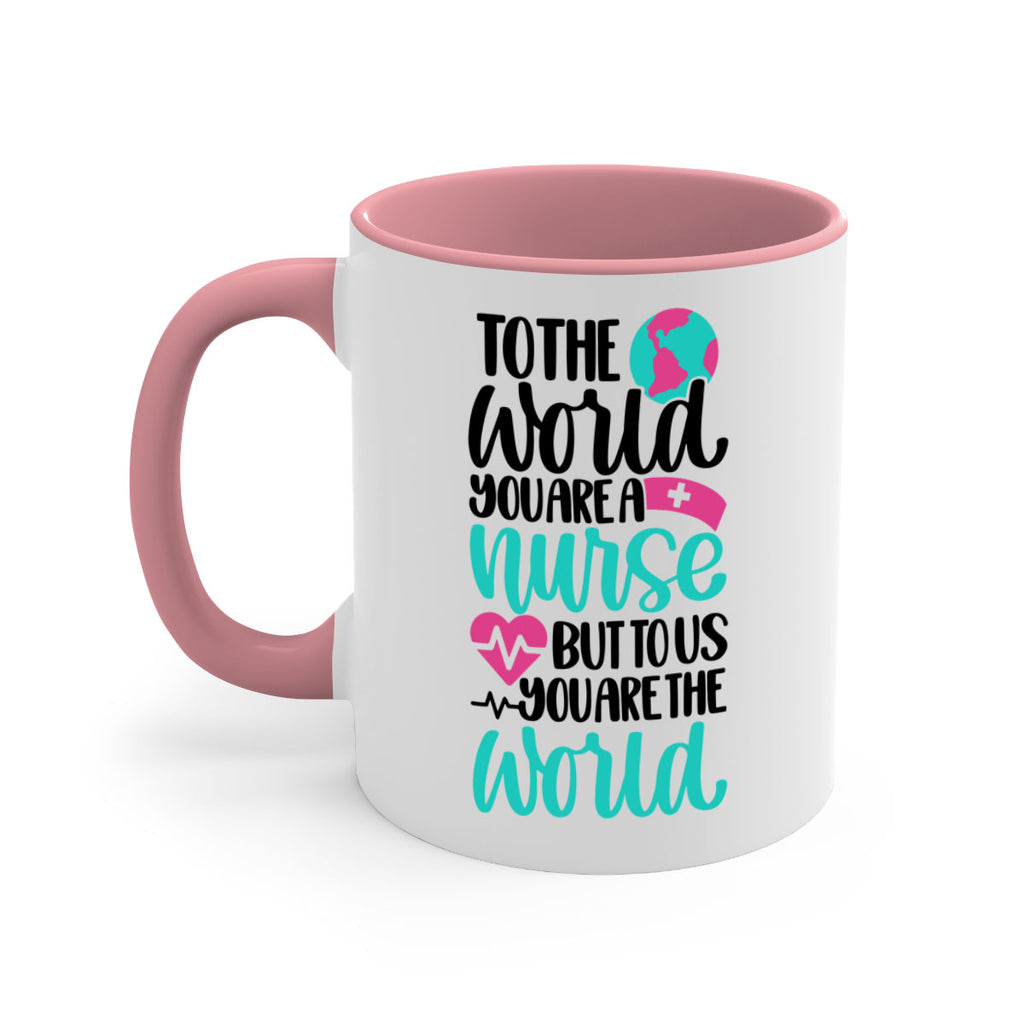 To The World You Style Style 16#- nurse-Mug / Coffee Cup