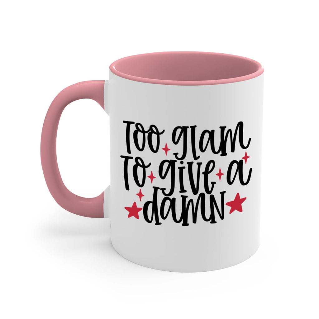 Too glam to give a damn design Style 215#- makeup-Mug / Coffee Cup