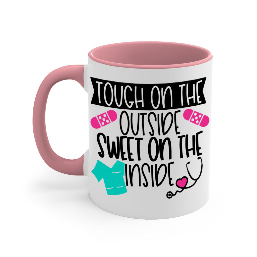 Tough On The Outside Sweet On The Inside Style Style 14#- nurse-Mug / Coffee Cup