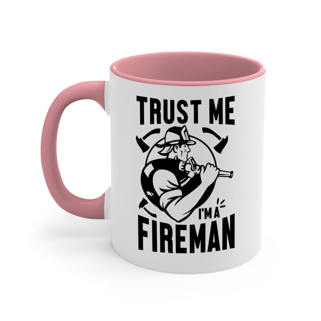 Trust me Style 16#- fire fighter-Mug / Coffee Cup