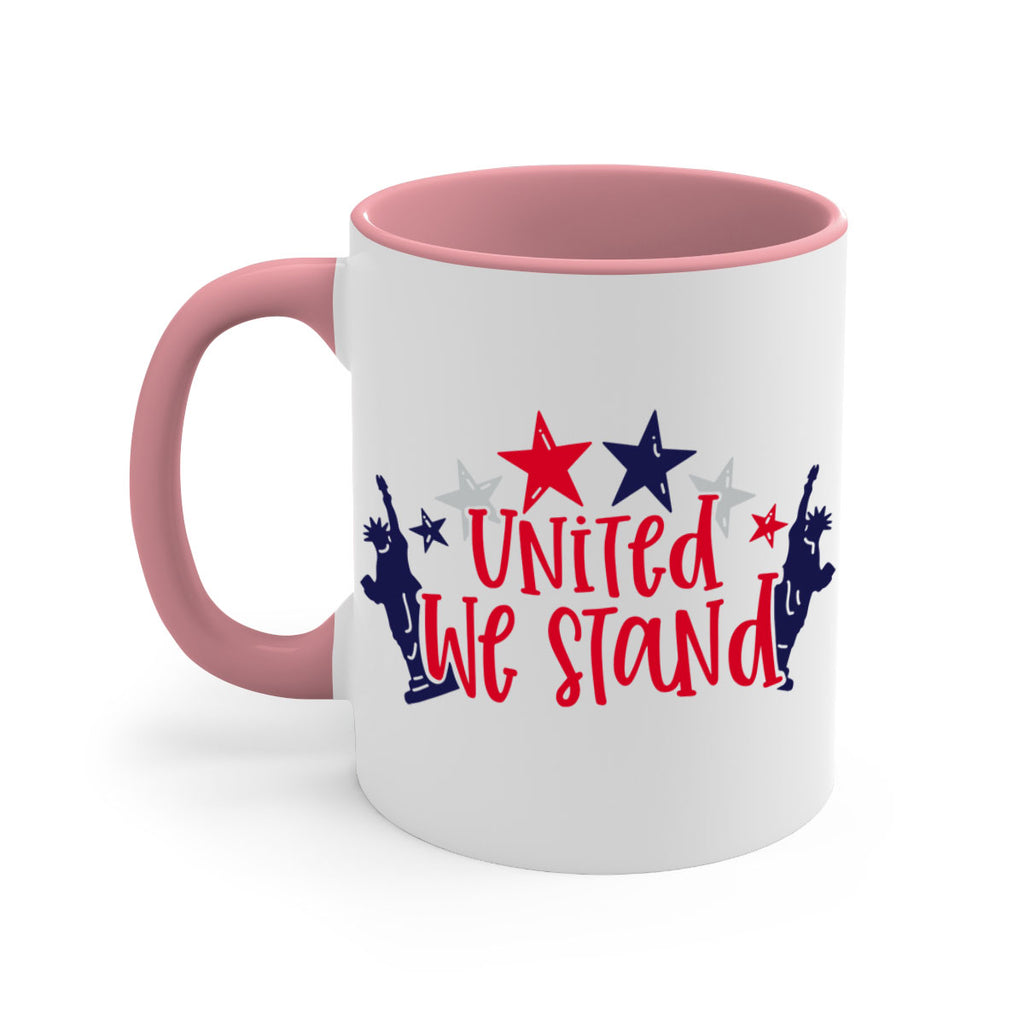United We Stand Style 179#- 4th Of July-Mug / Coffee Cup