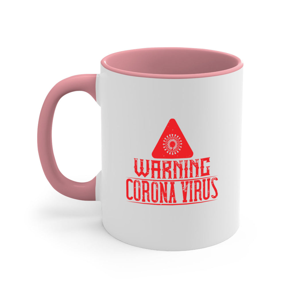 Warning corona virus one Style 18#- corona virus-Mug / Coffee Cup