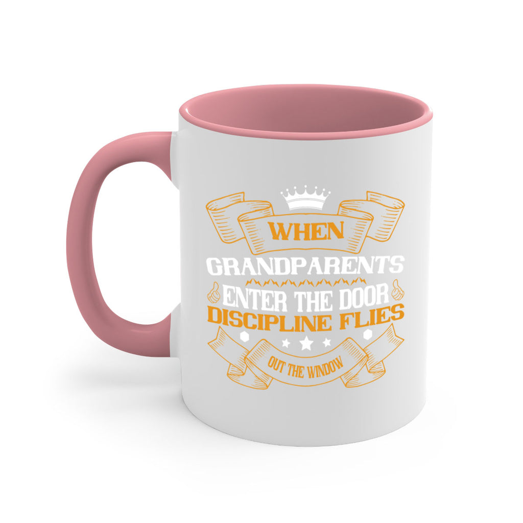 When grandparents enter the door discipline flies out the window 47#- grandma-Mug / Coffee Cup