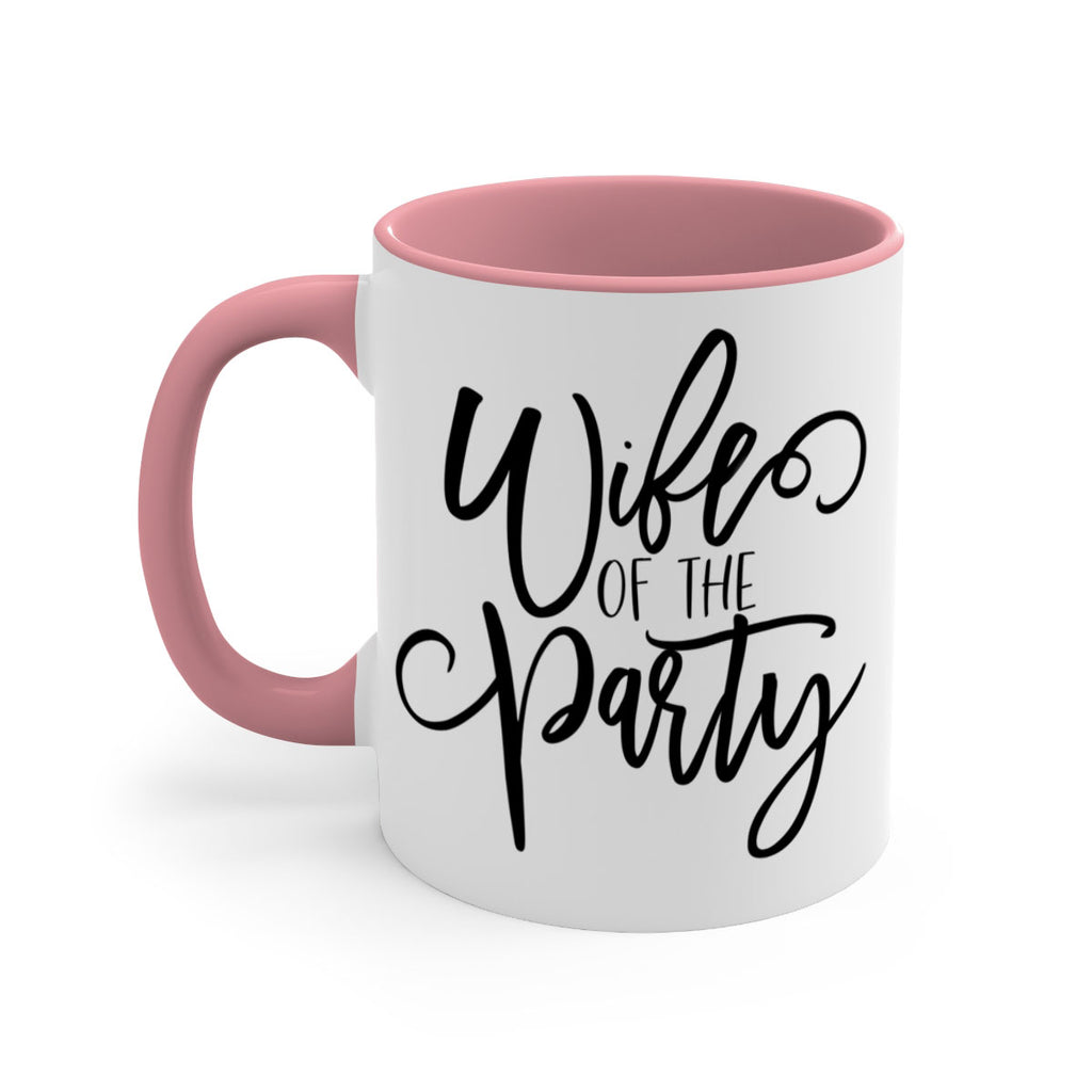 Wife of the Party 136#- bride-Mug / Coffee Cup