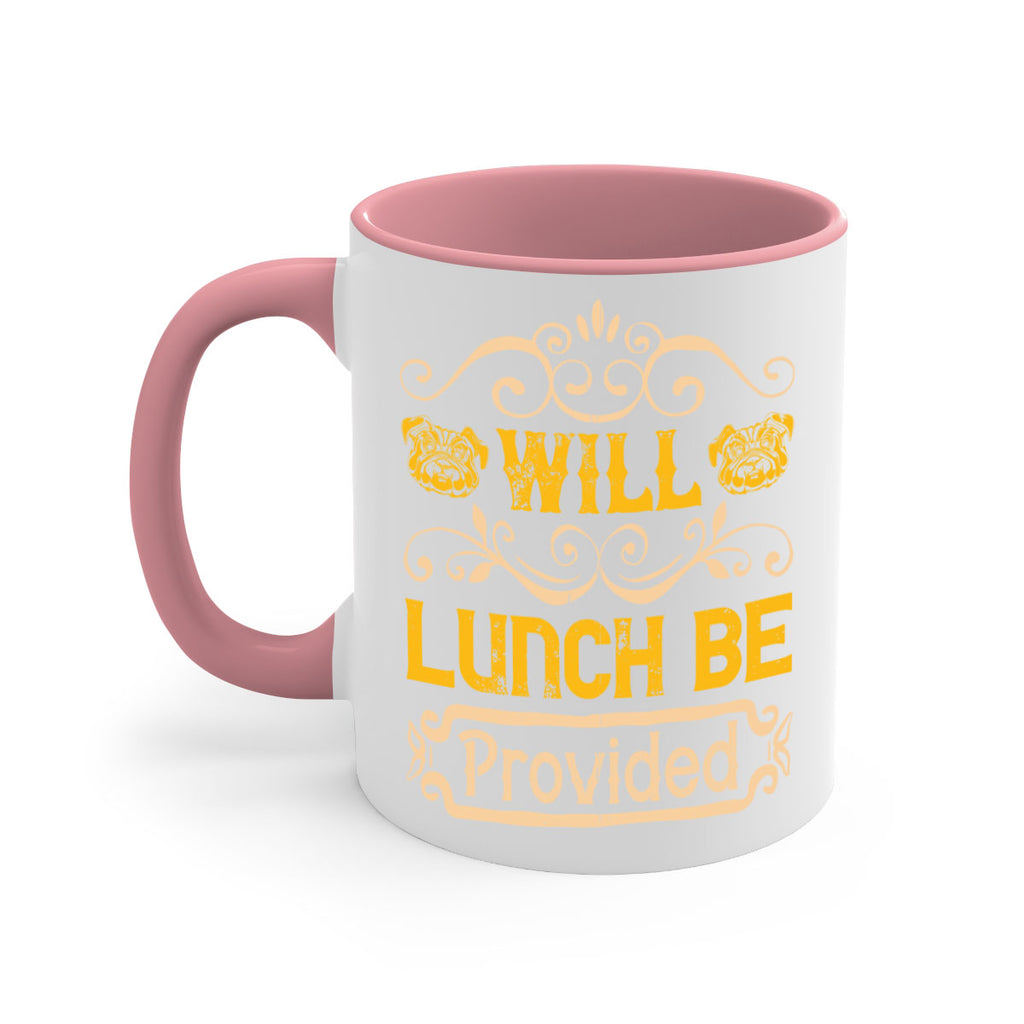 Will Lunch Be Provided Style 7#- Dog-Mug / Coffee Cup
