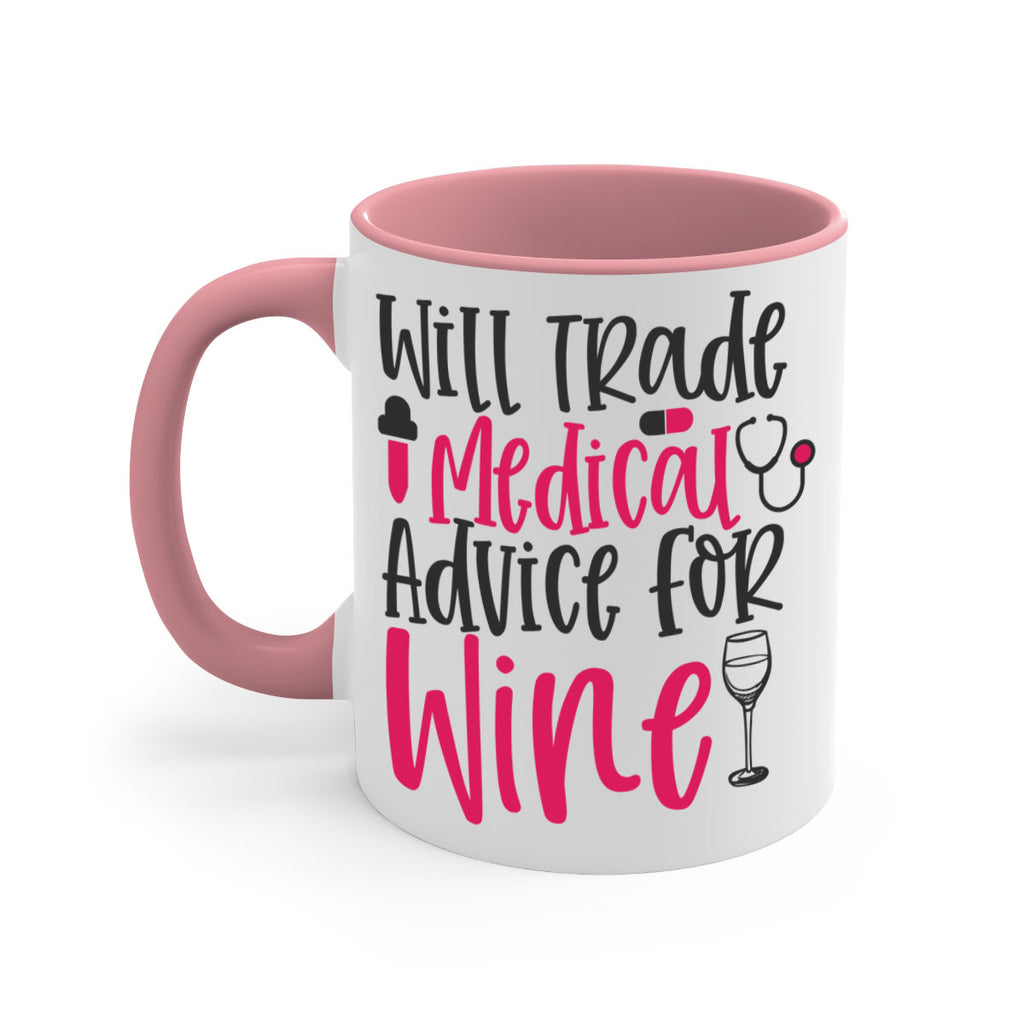 Will Trade Medical Advice for Wine Style 344#- nurse-Mug / Coffee Cup