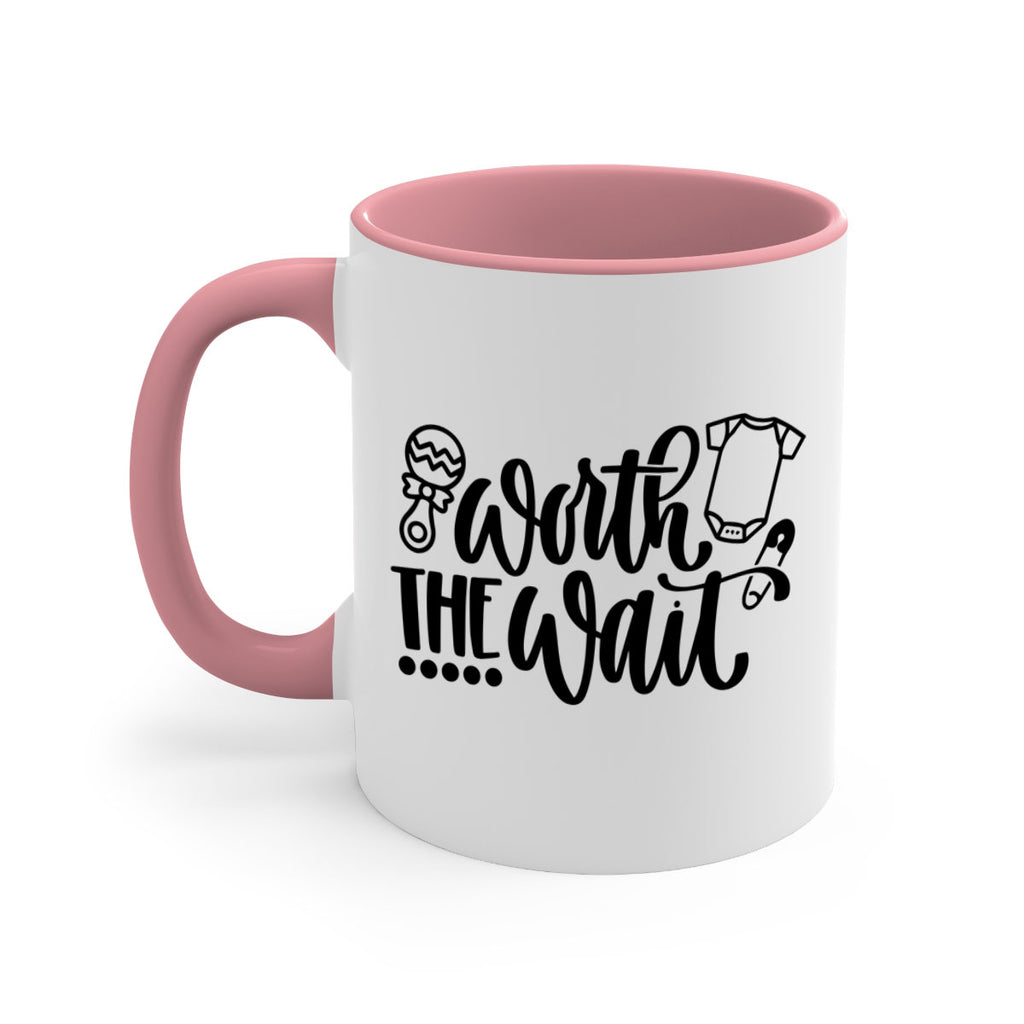 Worth The Wait Style 12#- baby2-Mug / Coffee Cup
