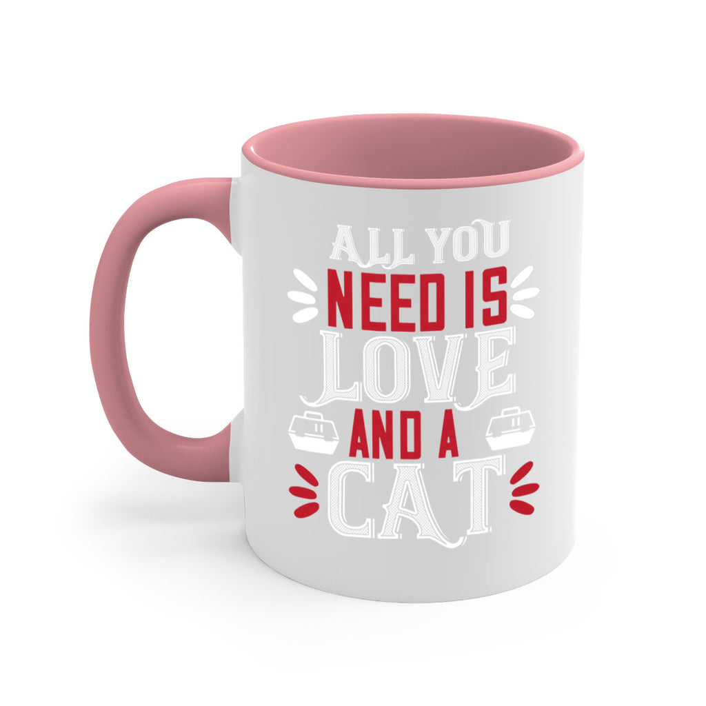 all you need is love Style 27#- cat-Mug / Coffee Cup