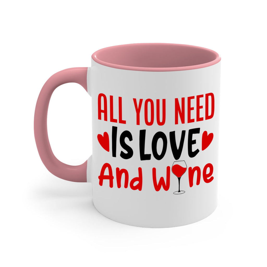 all you need is love and wine 81#- valentines day-Mug / Coffee Cup