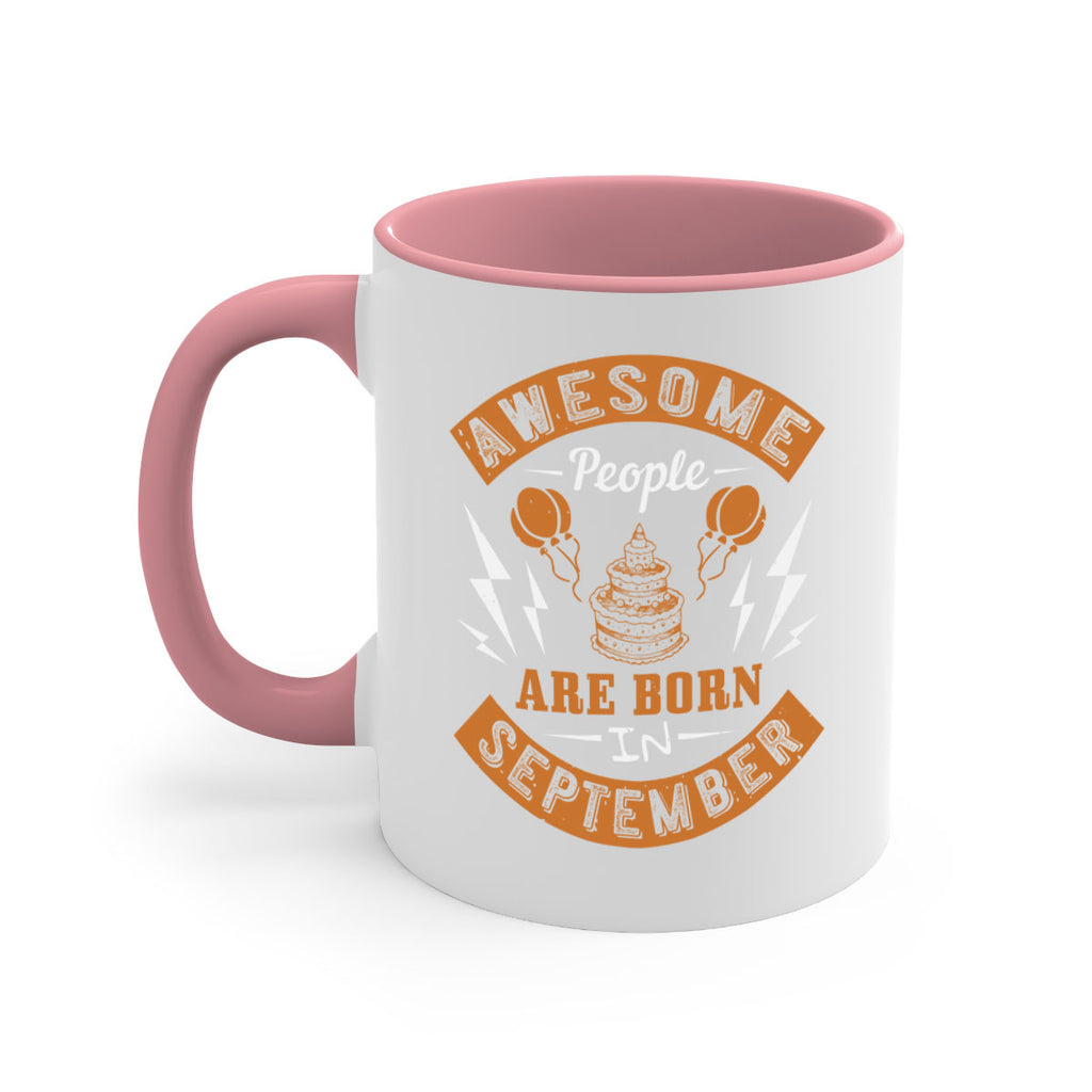 awesome people are born in September Style 17#- birthday-Mug / Coffee Cup