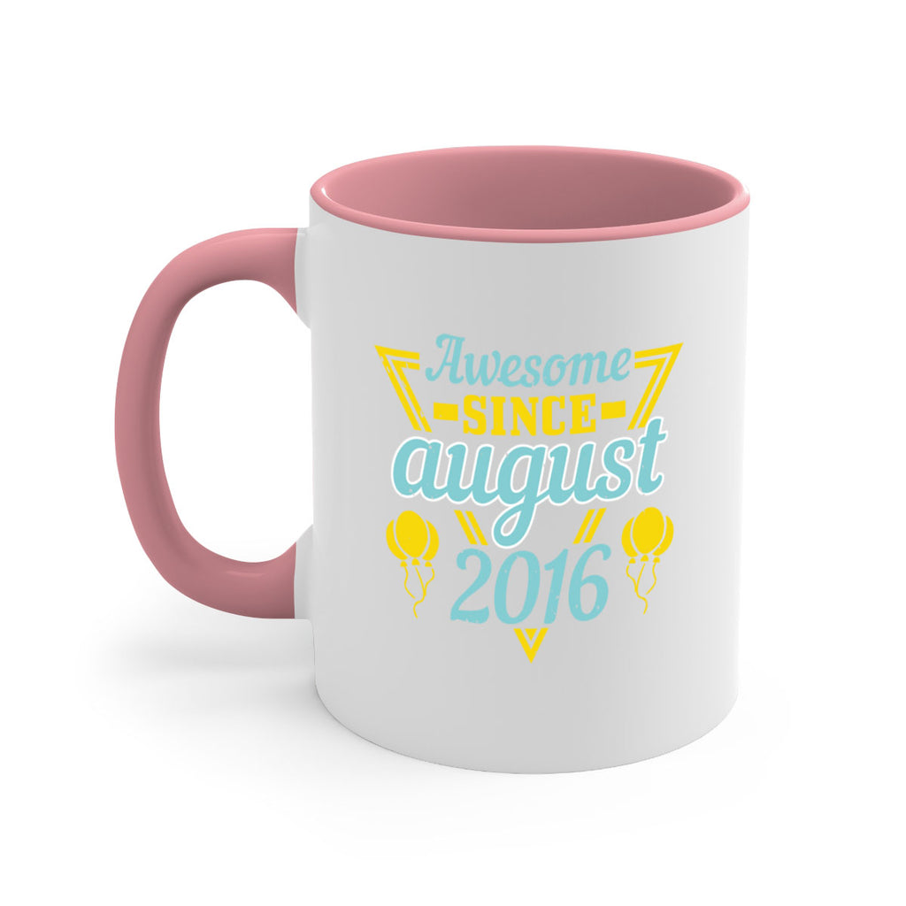 awesome since august Style 13#- birthday-Mug / Coffee Cup