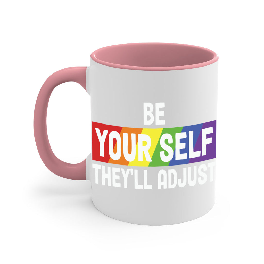 be yourself theyll adjust rainbow lgbt 160#- lgbt-Mug / Coffee Cup