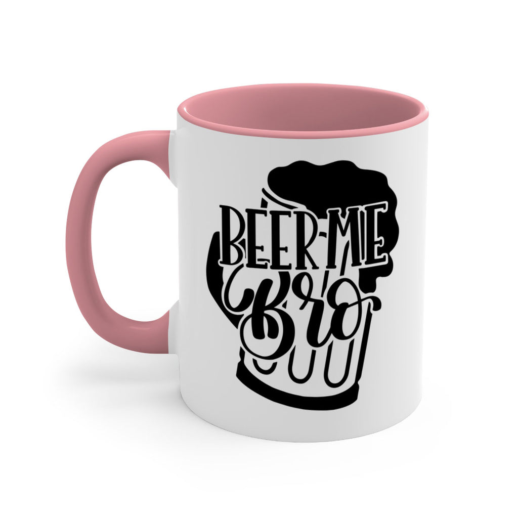 beer me bro 47#- beer-Mug / Coffee Cup