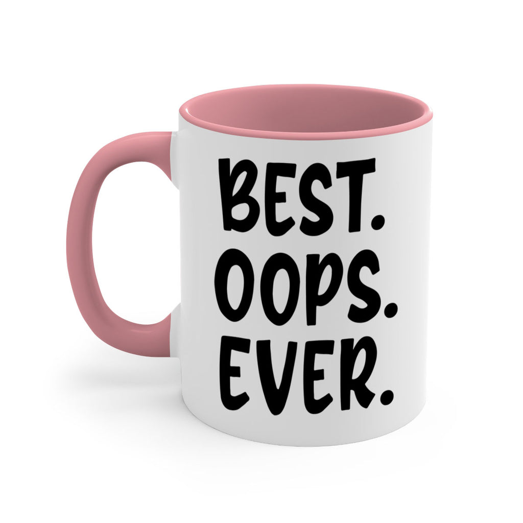 best oops ever Style 279#- baby2-Mug / Coffee Cup
