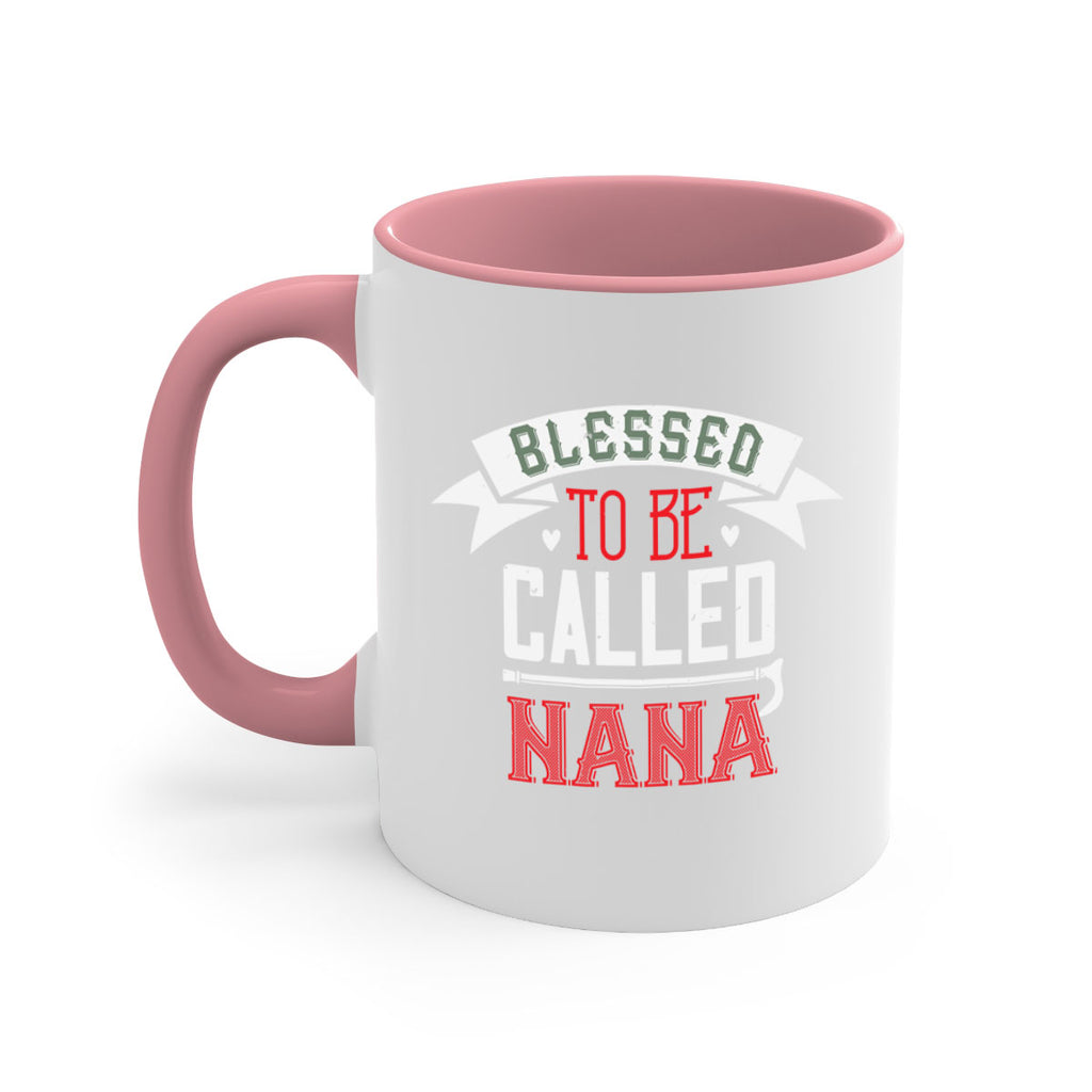 blessed to be called nana 108#- grandma-Mug / Coffee Cup