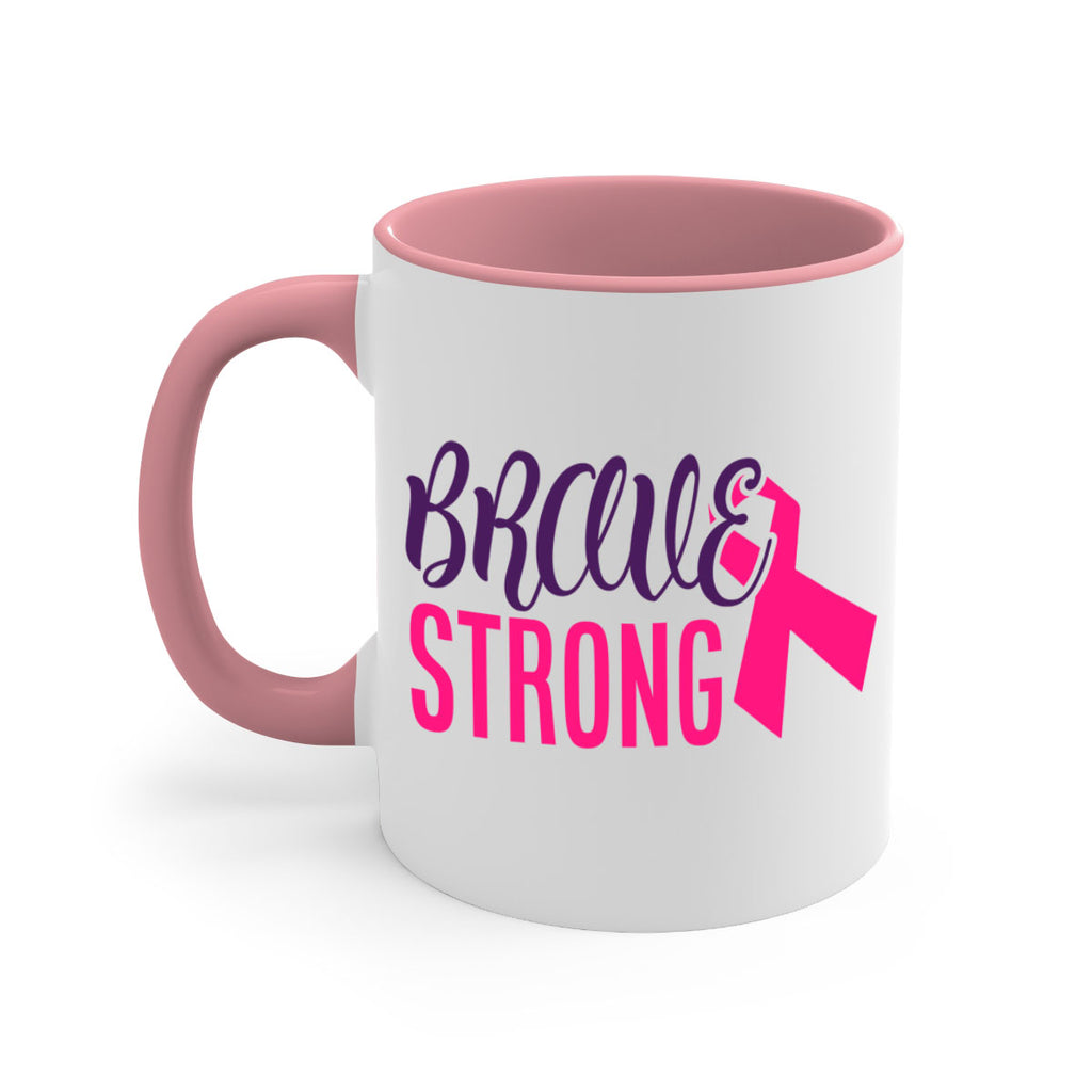 brave strong Style 15#- breast cancer-Mug / Coffee Cup