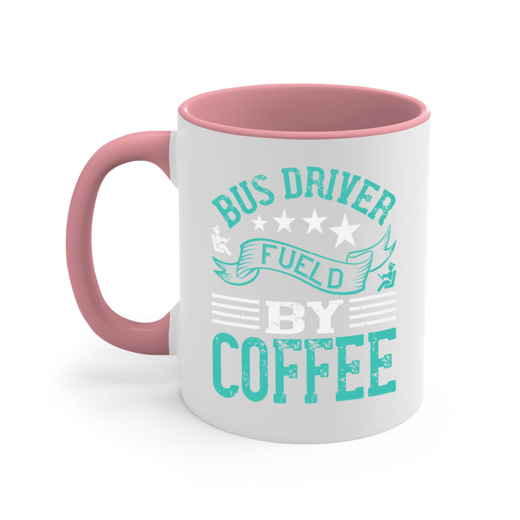 bus driver fueld by coffee Style 41#- bus driver-Mug / Coffee Cup