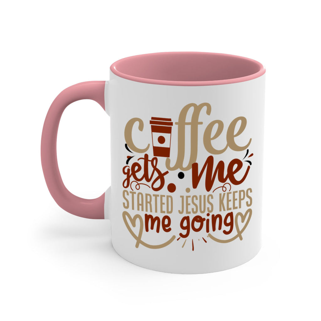 coffee gets me started jesus keeps me going 222#- coffee-Mug / Coffee Cup