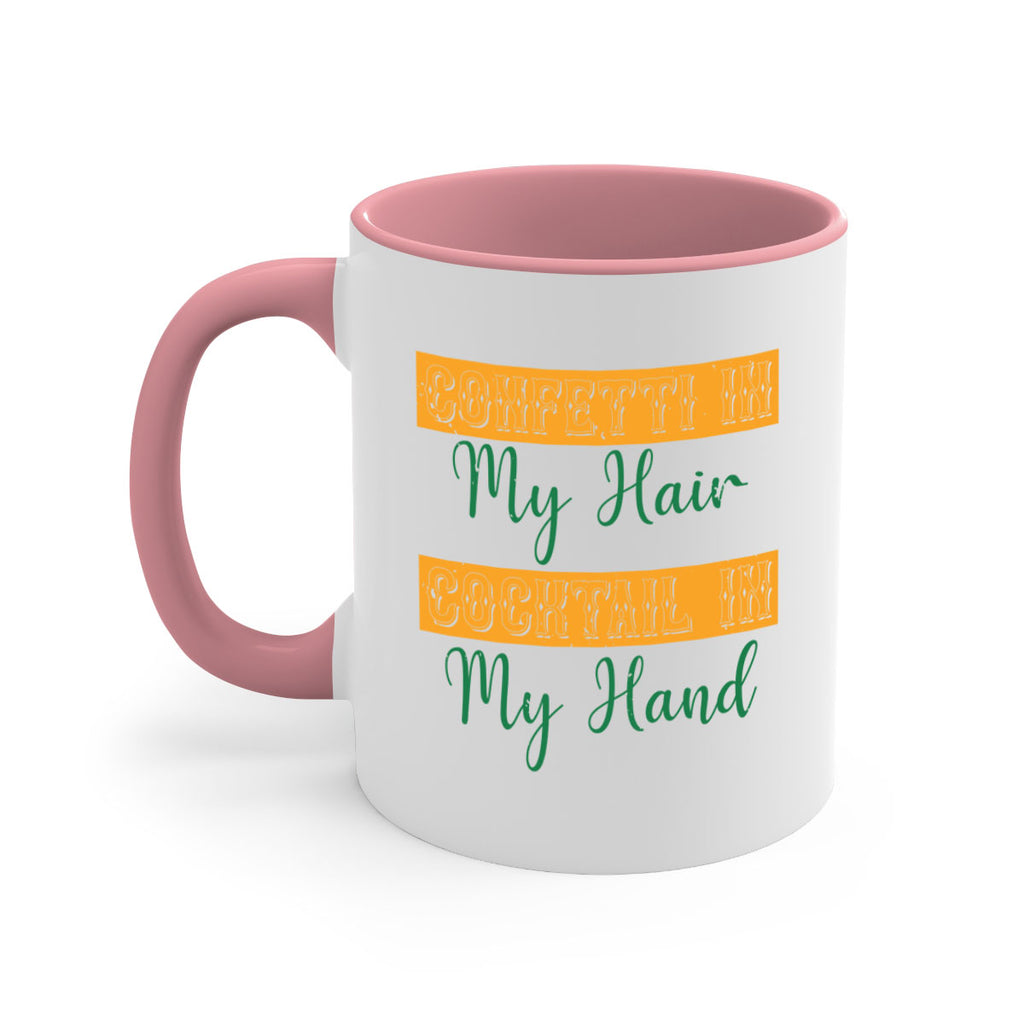 confetti in my hair cocktail in my hand 25#- mardi gras-Mug / Coffee Cup