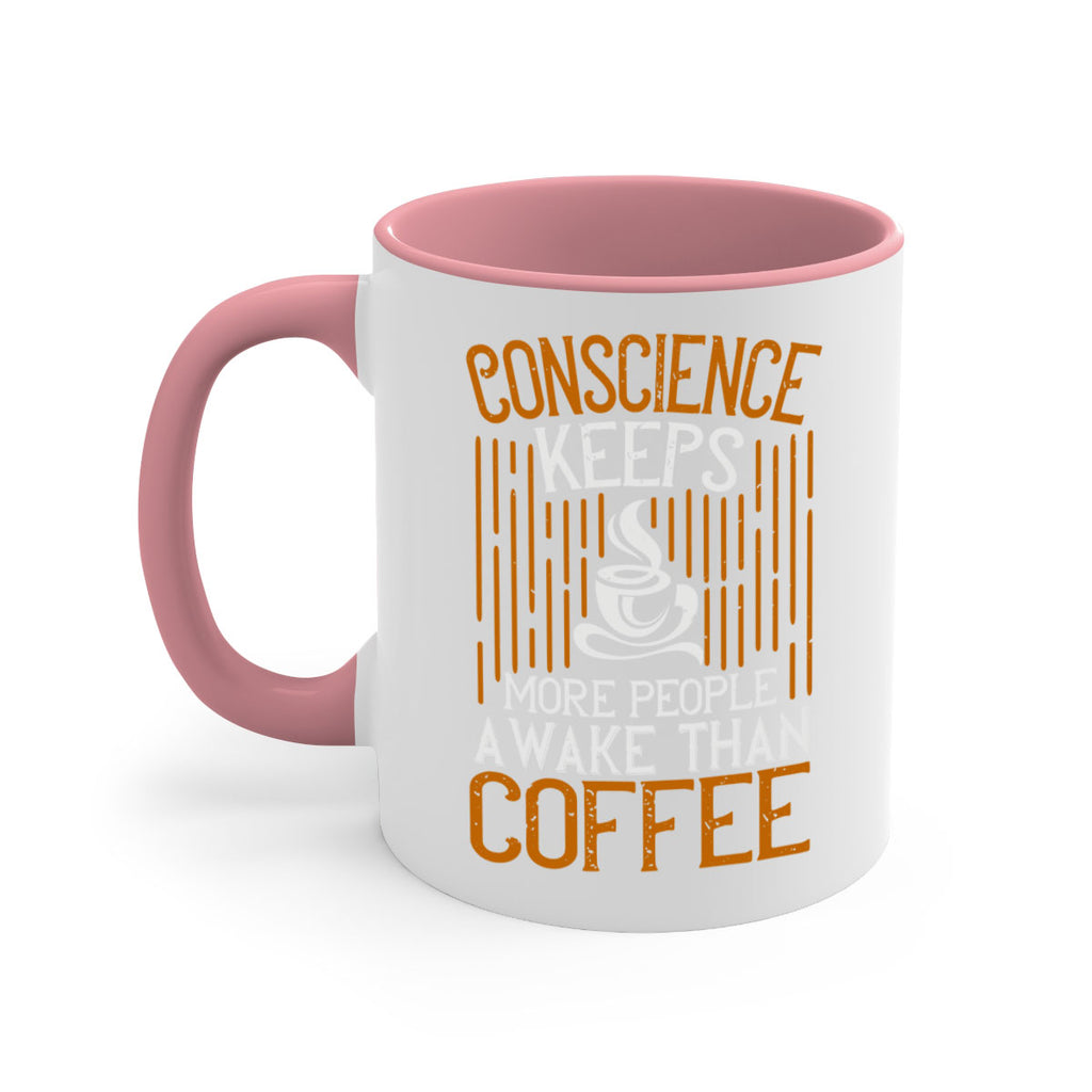 conscience keeps more people awake than coffee 272#- coffee-Mug / Coffee Cup