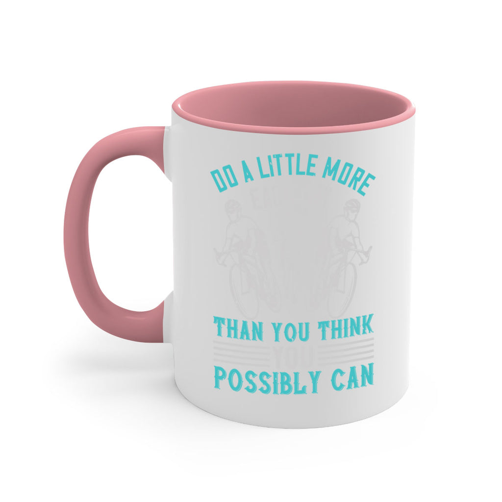 do a little more each day than you think you possibly can 47#- running-Mug / Coffee Cup