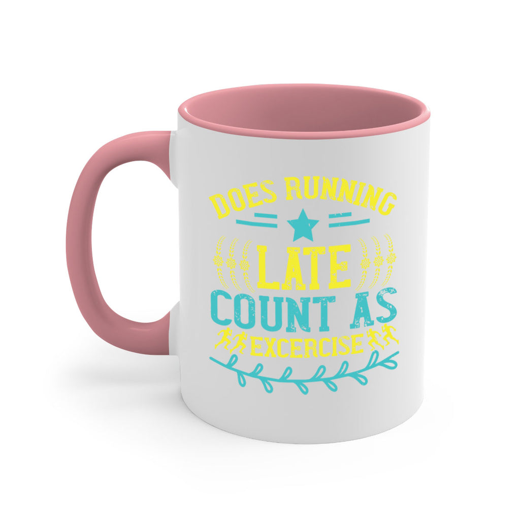 does running late count as excercise 46#- running-Mug / Coffee Cup